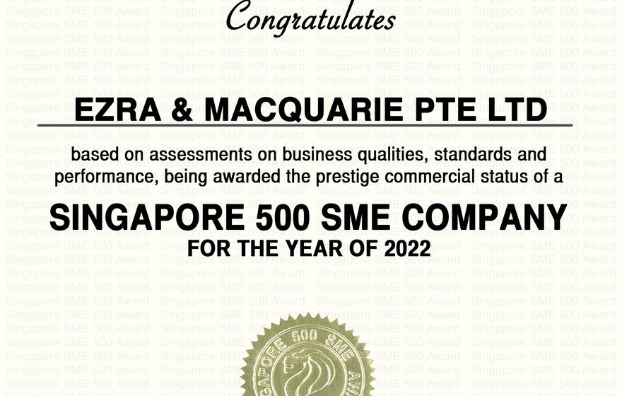Ezra & Macquarie Awarded Singapore SME 500 Award 2022